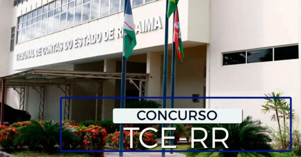 Com salários de até R$ 52 mil, concurso público do TCE Roraima abre vagas para níveis médio e superior!