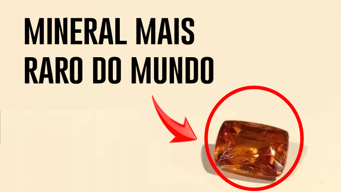 Mineral mais raro do mundo