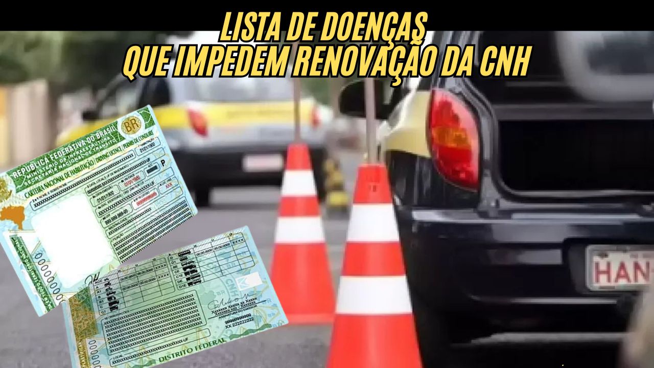 Mais de 7 doenças que podem BARRAR a renovação da CNH no Brasil: Confira a lista do CONTRAN!