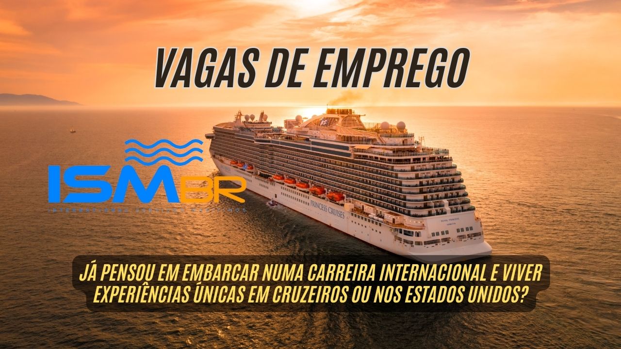 Vagas abertas para trabalhar em cruzeiros ou intercâmbio nos Estados Unidos: ISMBR Group anuncia oportunidades de emprego com salários de até USD 3.000 (R$17.417,10)! Confira o processo seletivo e como se candidatar