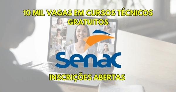 Quer estudar no Senac em 2025? SENAC abre mais de 10 mil vagas em cursos técnicos gratuitos