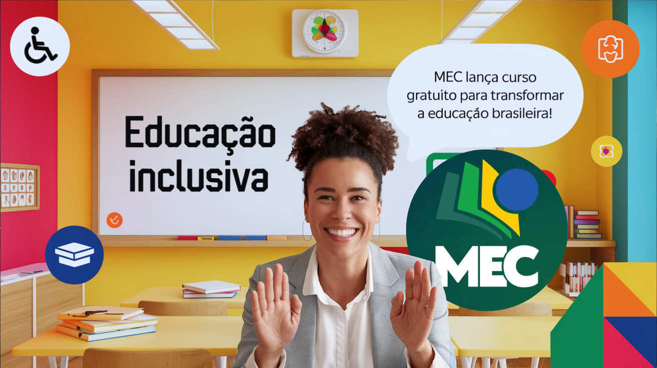 MEC lança curso EAD gratuito com 120h para professores. Objetivo é promover práticas inclusivas e alcançar 1,25 milhão de docentes.
