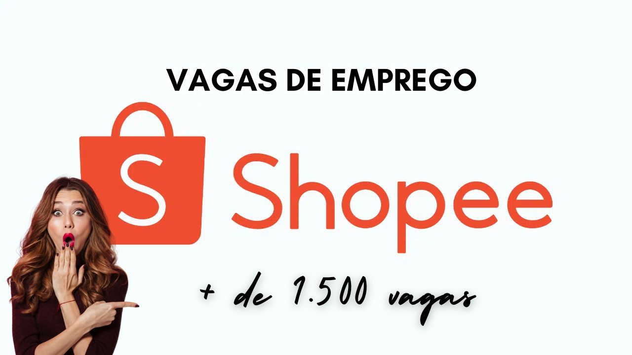 Mais de 1.500 VAGAS DE EMPREGO na Shopee! Com salários atrativos e benefícios incríveis a Shopee procura interessados em trabalhar como analista de atendimento, técnico de segurança do trabalho, produtor(a) criativo(a), cientista de dados e outros cargos disponíveis