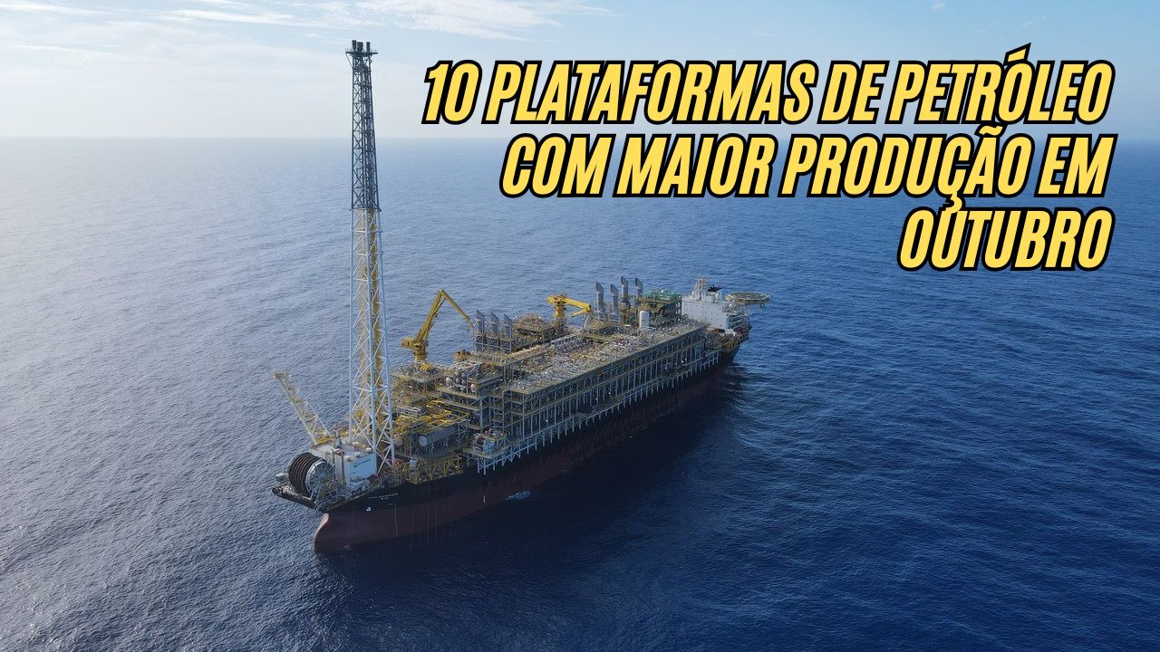 Os impressionantes números das 10 plataformas de petróleo com MAIOR produção em outubro: Mais de 2 milhões de barris por dia em destaque no pré-sal!