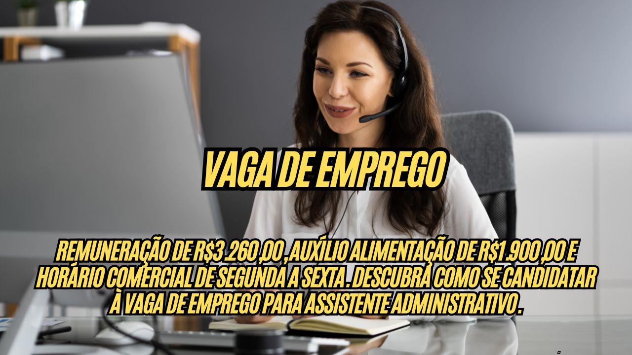 Quer ganhar R$3.260,00 + R$1.900,00 de vale alimentação? Empresa abre vaga de emprego para trabalhar de segunda a sexta; Veja como participar do processo seletivo