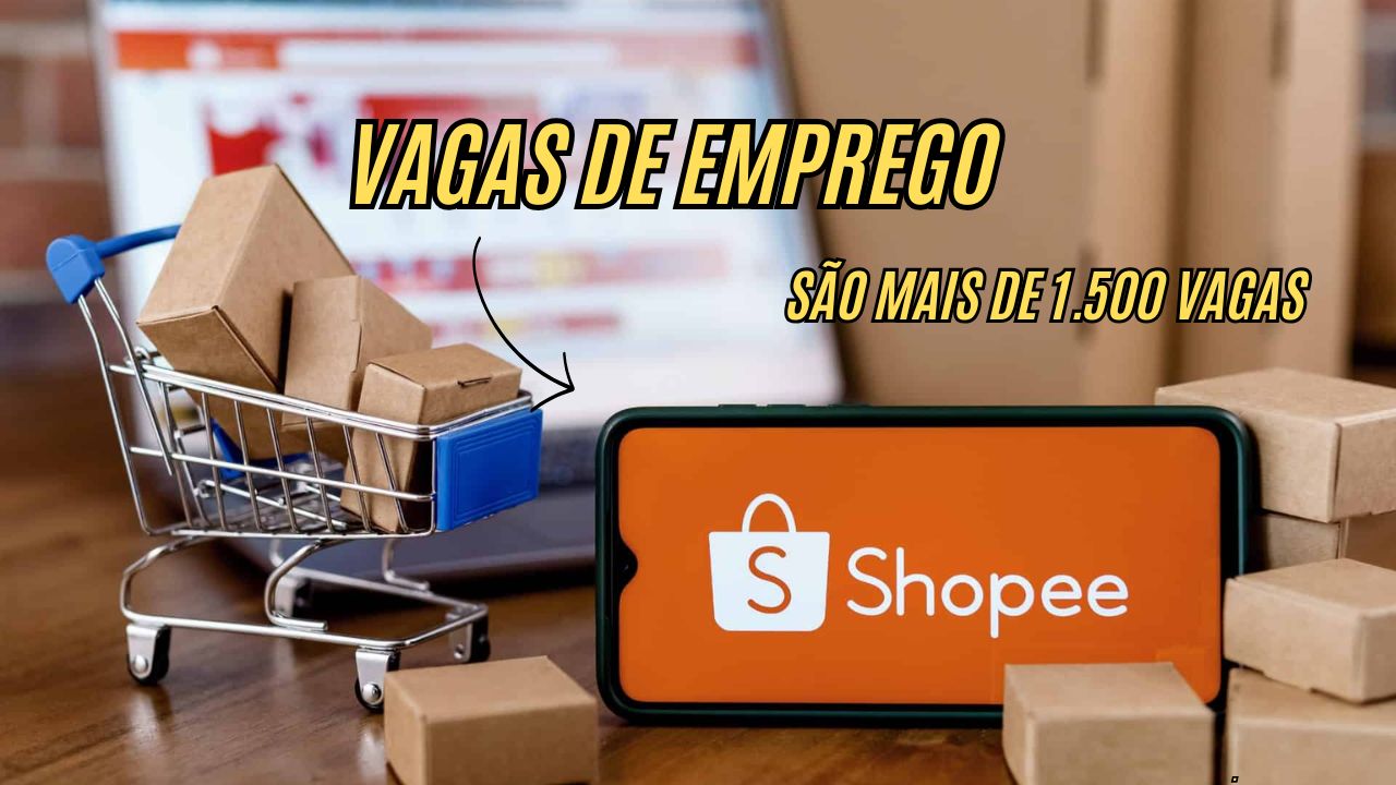 Shopee está contratando: São mais de 1.500  VAGAS DE EMPREGO com salários iniciais de até R$2.800 + benefícios exclusivos e oportunidades incríveis! Participe do processo seletivo