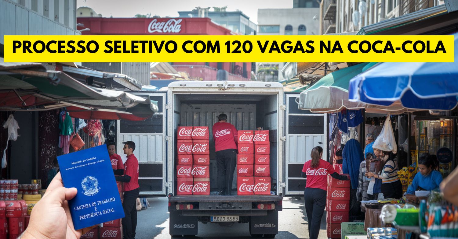 Coca-Cola FEMSA abre processo seletivo com 120 vagas de emprego para Almoxarife, Ajudante operacional, Auxiliar de entregas e outras funções ao redor do Brasil