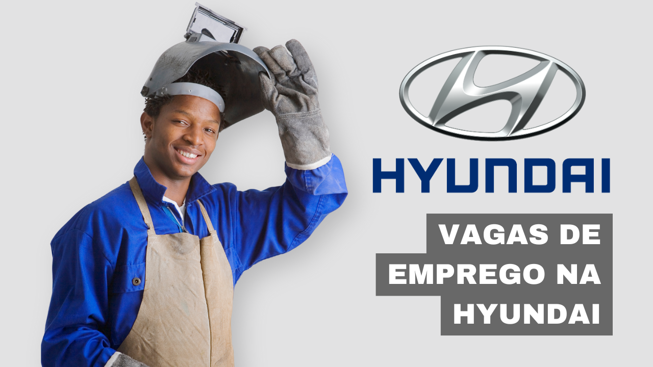 A Hyundai está contratando profissionais para preencher as vagas de emprego disponíveis em sua fábrica em São Paulo.