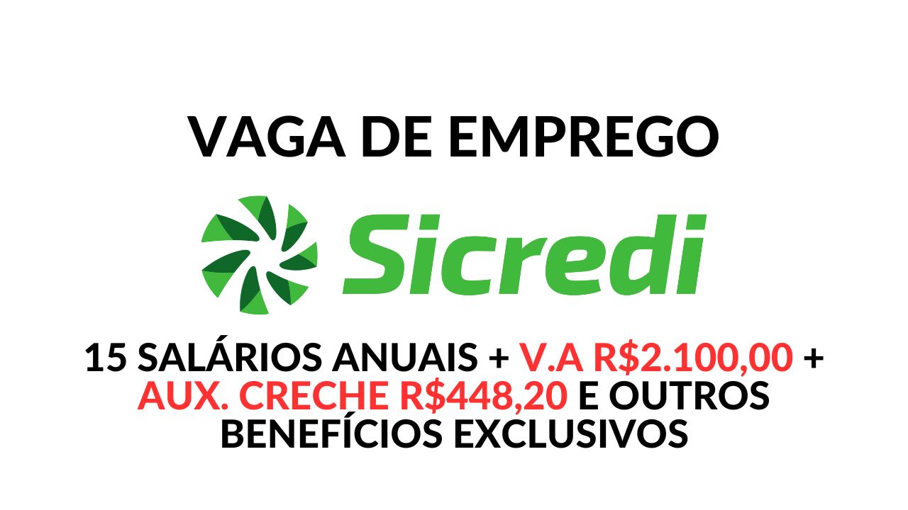 SICREDI abre processo seletivo para a vaga de Gerente de Projetos com 15 salários anuais e benefícios exclusivos!