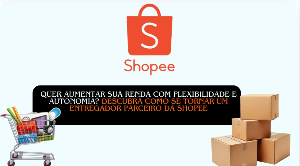 Saiba tudo sobre como se tornar um entregador da Shopee e conquistar uma renda extra com flexibilidade e autonomia! (Imagem: Reprodução/Canva)