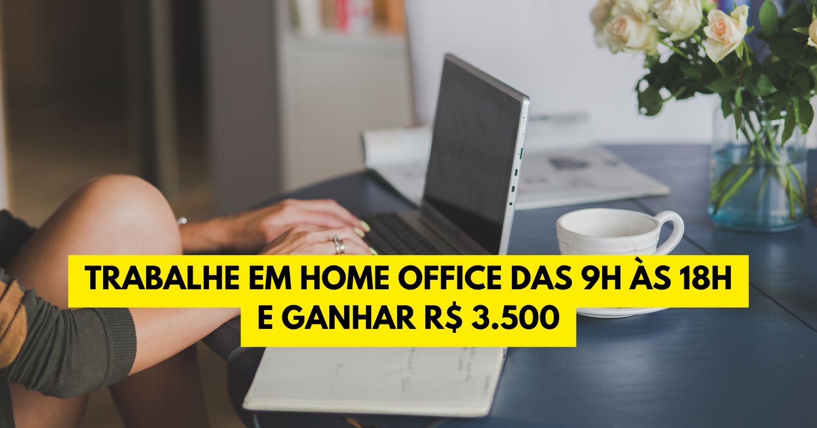 Quer trabalhar home office das 9h às 18h e ganhar R$ 3.500? Atento abre vagas para pessoas de todo o Brasil