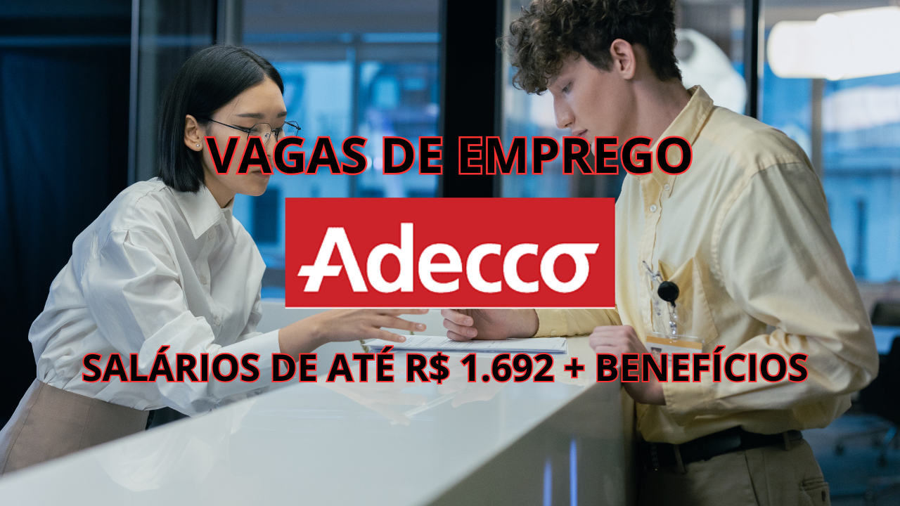 Adecco abre diversas vagas de emprego para recepcionista hospitalar nas regiões de Arujá, Mogi das cruzes e Santo Amaro - São Paulo