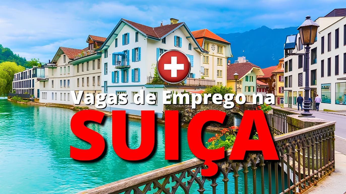 Multinacional abre vagas na suíça para Técnicos, Engenheiros, Auxiliares, Programadores e muito mais com salários passam de CHF 7.000 francos
