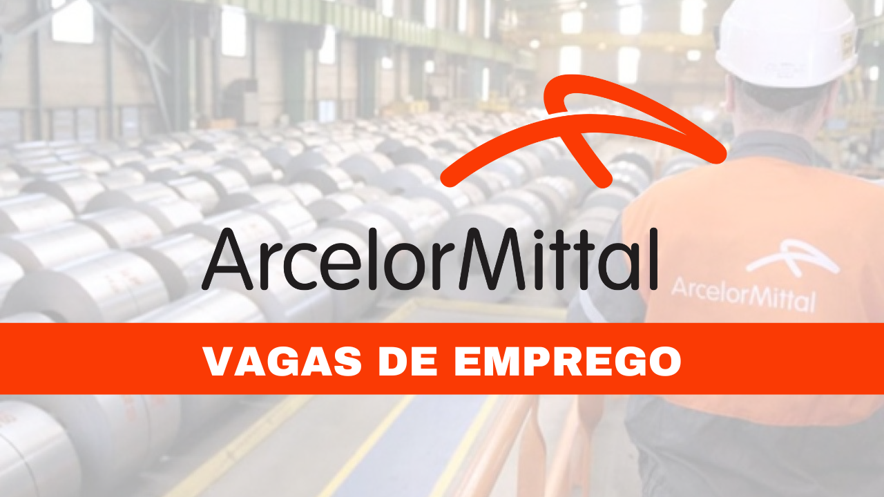 ArcelorMittal abre vagas de emprego para diversos profissionais e oferece oportunidade de carreira no maior produtor de aço do Brasil.