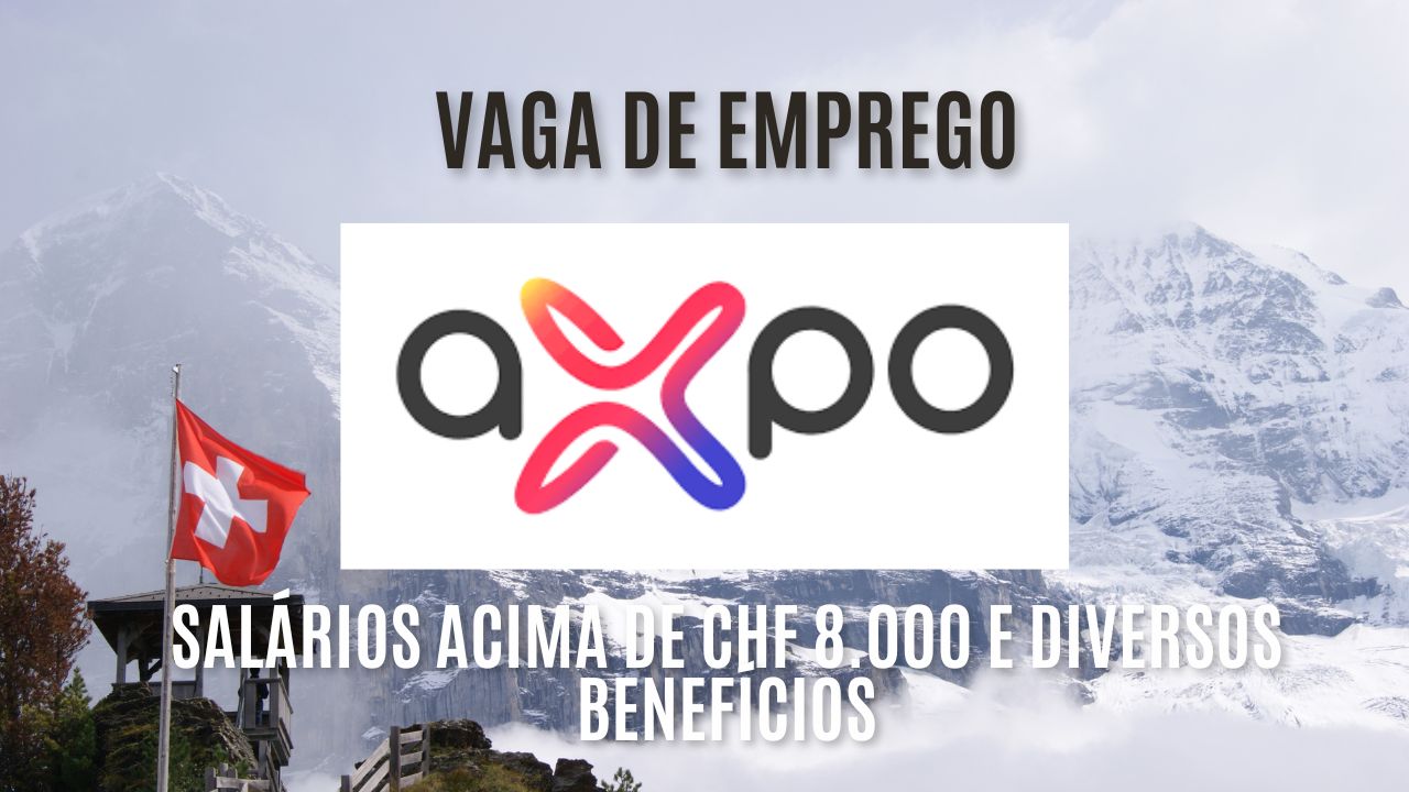 Companhia de energia está procurando interessados em trabalhar na Suíça; Com salários acima de CHF 8.000 e diversos benefícios, veja como participar do processo seletivo