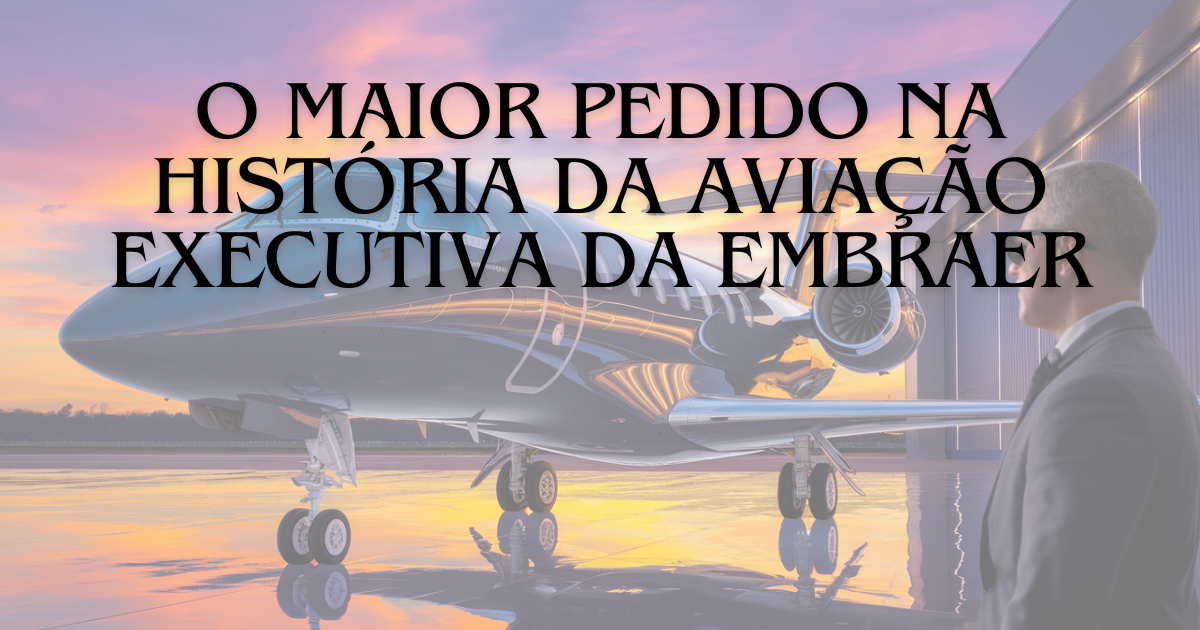 Embraer fecha acordo histórico de US$ 7 bilhões com Flexjet para fornecimento de 182 jatos executivos, reforçando liderança no setor. (Imagem: Reprodução/Canva)
