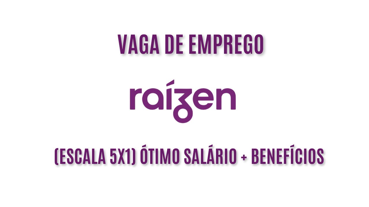 Multinacional Raízen está procurando interessados em trabalhar como operador(a) de geração de energia (escala 5x1); Oferece ótimo salário + benefícios, veja como garantir a vaga