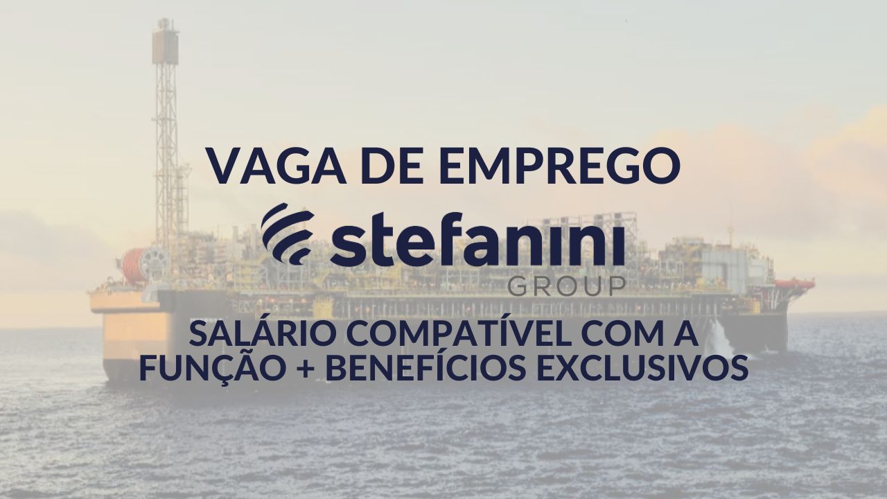 Multinacional Stefanini Group abre vaga de emprego offshore em Macaé, Rio de Janeiro! Oportunidade para Técnico de Planejamento, Não Perca!