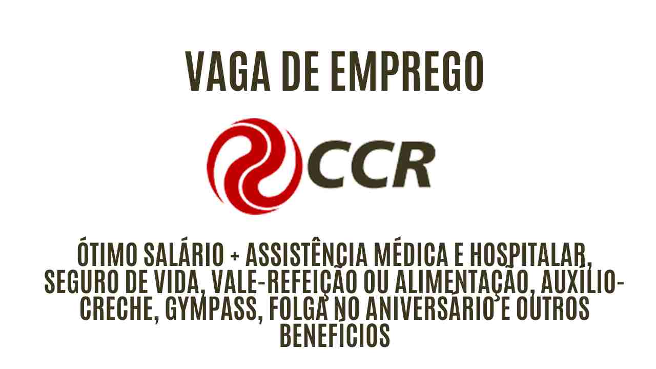 O Grupo CCR está contratando médico(a) de APH e oferece um ótimo salário + assistência médica e hospitalar, seguro de vida, vale-refeição ou alimentação, auxílio-creche, Gympass, folga no aniversário e outros benefícios; Veja como garantir sua vaga