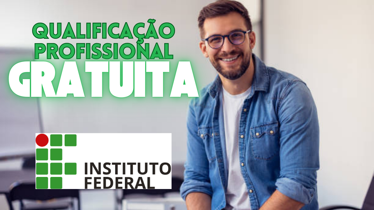 cursos - cursos gratuitos - instituto federal -