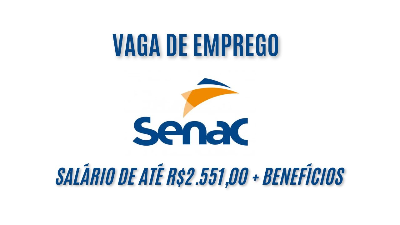 Senac anuncia vagas de emprego e oferece salário de até R$2.551,00 + benefícios; Oportunidades para trabalhar 44h semanais como garçom - Veja como garantir a vaga