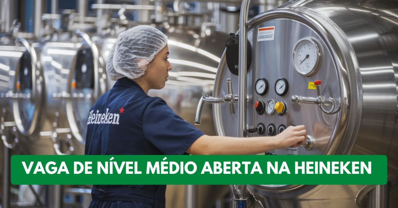Trabalhe na Heineken Vaga de nível médio para Operador de Produção com salário de até R$ 2.394 