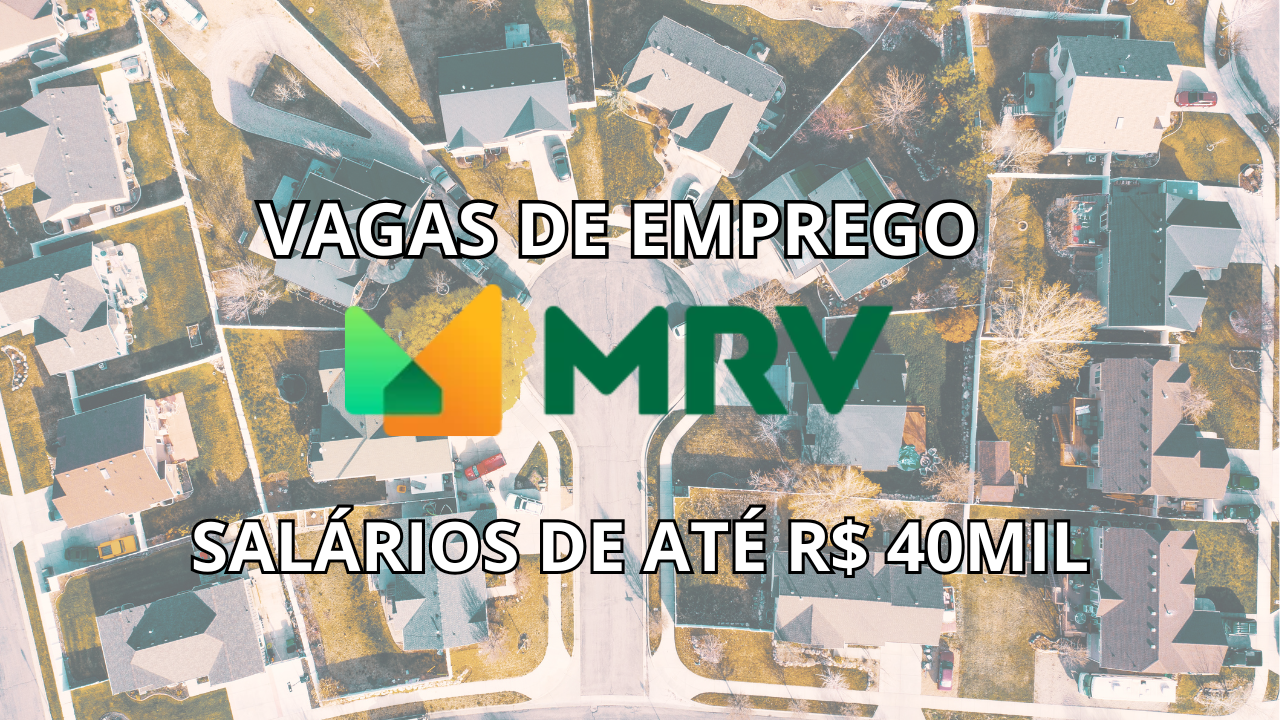MRV Engenharia abre vagas de emprego para consultor de vendas de imóveis em Jaboatão dos Guararapes, Pernambuco (PE)