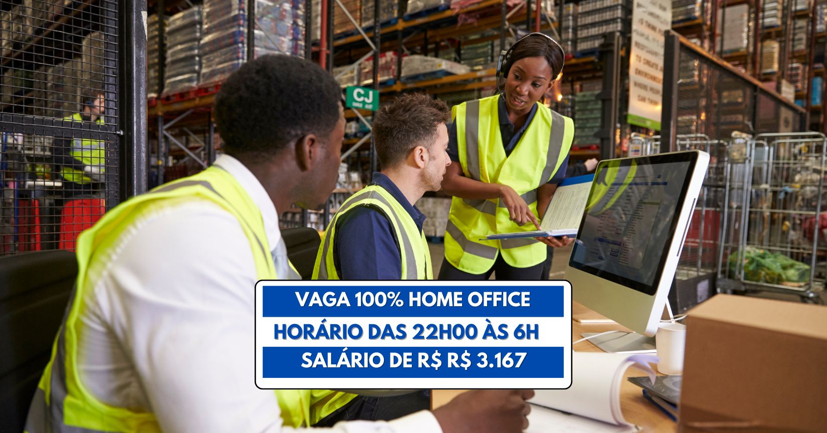 Vaga home office noturna com atuação de terça a sábado, das 22h às 6h, abre processo seletivo com remuneração de até R$ 3.167 para atuar como Assistente de Logística