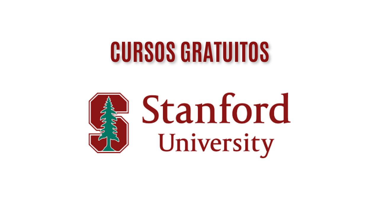 A Universidade de Stanford está oferecendo vagas para 10 cursos gratuitos! Veja como se inscrever 