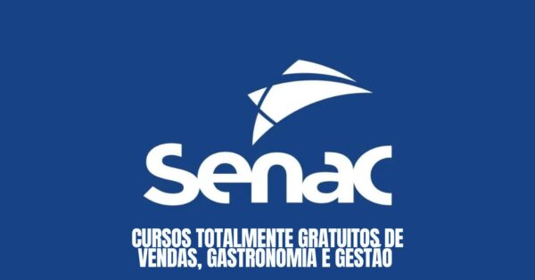Faça um curso técnico de graça no SENAC Estão abertas cerca de 70 vagas em cursos totalmente gratuitos e com certificação