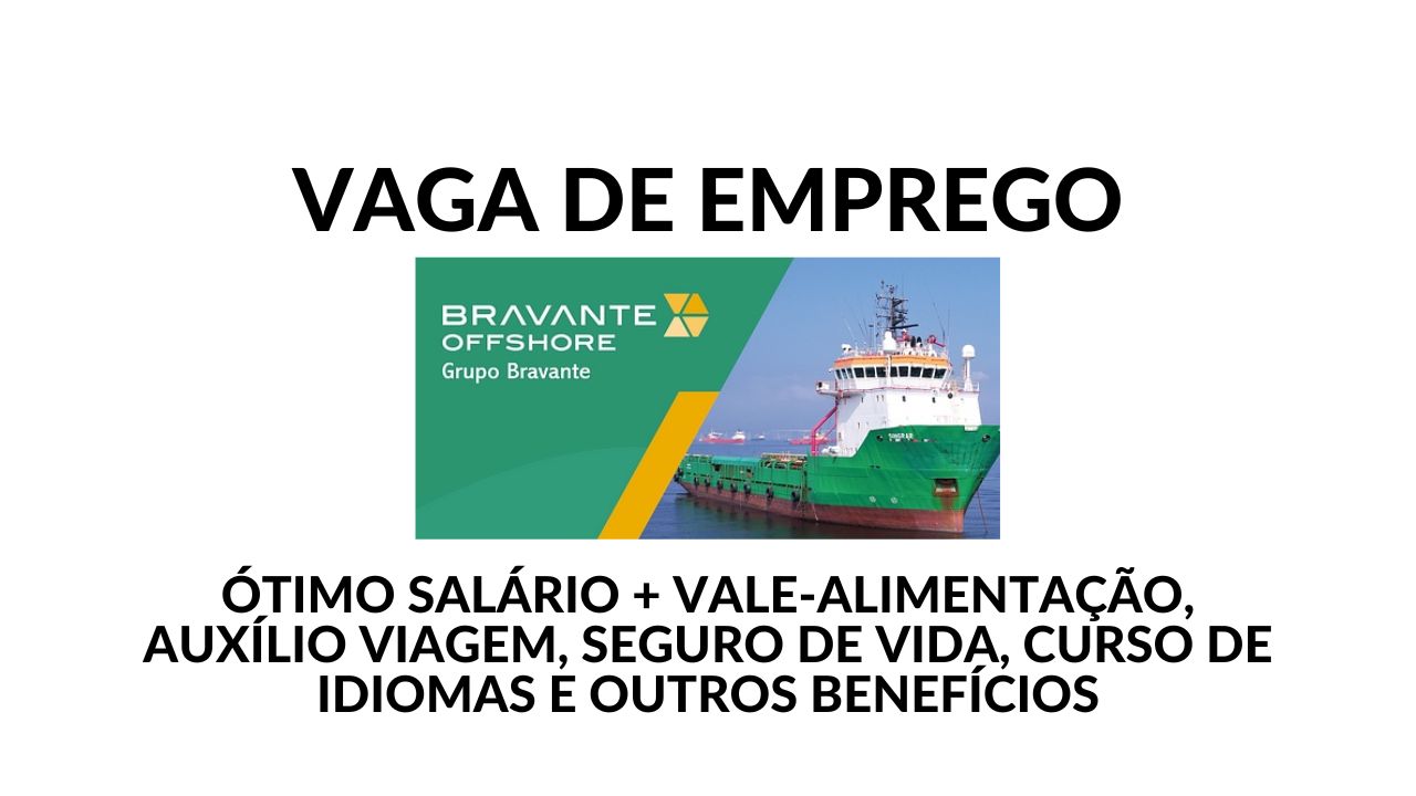 Grupo Bravante está contratando! Oportunidade para Comandante Offshore com escala 28x28 em São Gonçalo-RJ, ótimo salário e pacote de benefícios exclusivos, confira agora mesmo