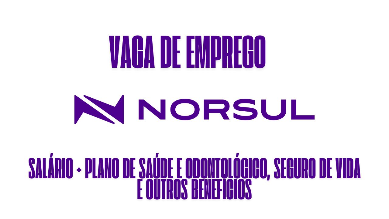 Norsul anuncia vaga de emprego para 2º Oficial de Náutica com escala 60x60 Oferece ótimo salário + plano de saúde e odontológico, seguro de vida e outros benefícios, veja como garantir a vaga (1)
