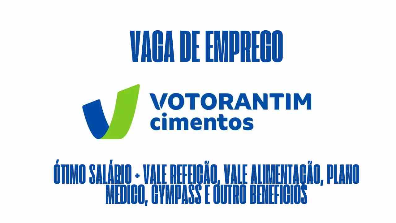 Votorantim Cimentos está procurando interessados em trabalhar como motorista operador de betoneira, oferece ótimo salário + vale refeição, vale alimentação, plano médico, gympass e outro benefícios: Veja como garantir a vaga