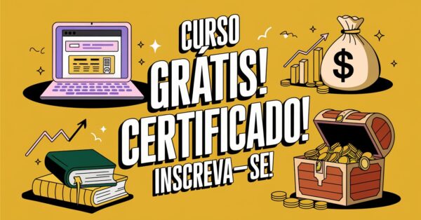Aprenda Educação Financeira de graça! IFRS oferece curso online com certificado MEC. Vagas abertas, sem provas! Inscreva-se já!