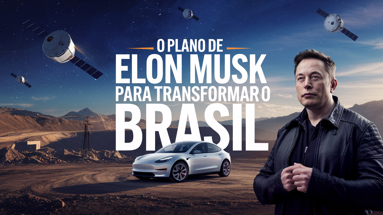 Elon Musk pode transformar o Brasil na maior potência econômica do mundo! Descubra o mega projeto trilionário que pode mudar tudo.