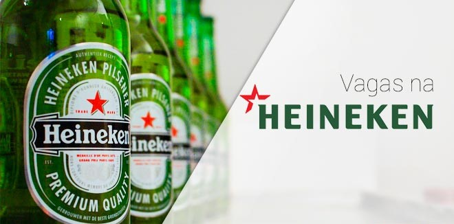 Heineken abre inscrições para +200 vagas no Brasil! Salários de até R$ 4 mil + benefícios. Inscreva-se e conquiste sua vaga!