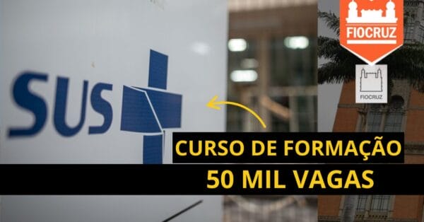 Inscrições abertas para o curso gratuito do SUS com a Fiocruz! Aproveite a chance de qualificação em saúde e educação, 50 mil vagas disponíveis!