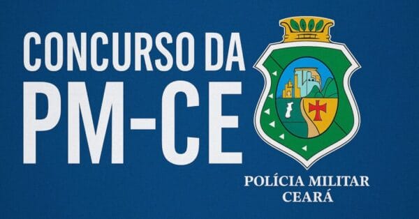 Concurso da Polícia Militar do Ceará oferece 1.500 vagas para soldados com ensino médio; inscrições abertas e provas em julho