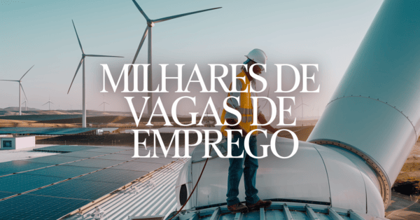 Expansão do setor de energias renováveis gera milhares de vagas de emprego e coloca o Brasil entre os três maiores mercados do mundo