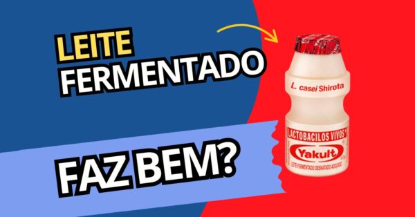 Leite fermentado faz bem mesmo ou é só marketing? Descubra o que a ciência diz sobre Yakult e similares. Você ainda consome?
