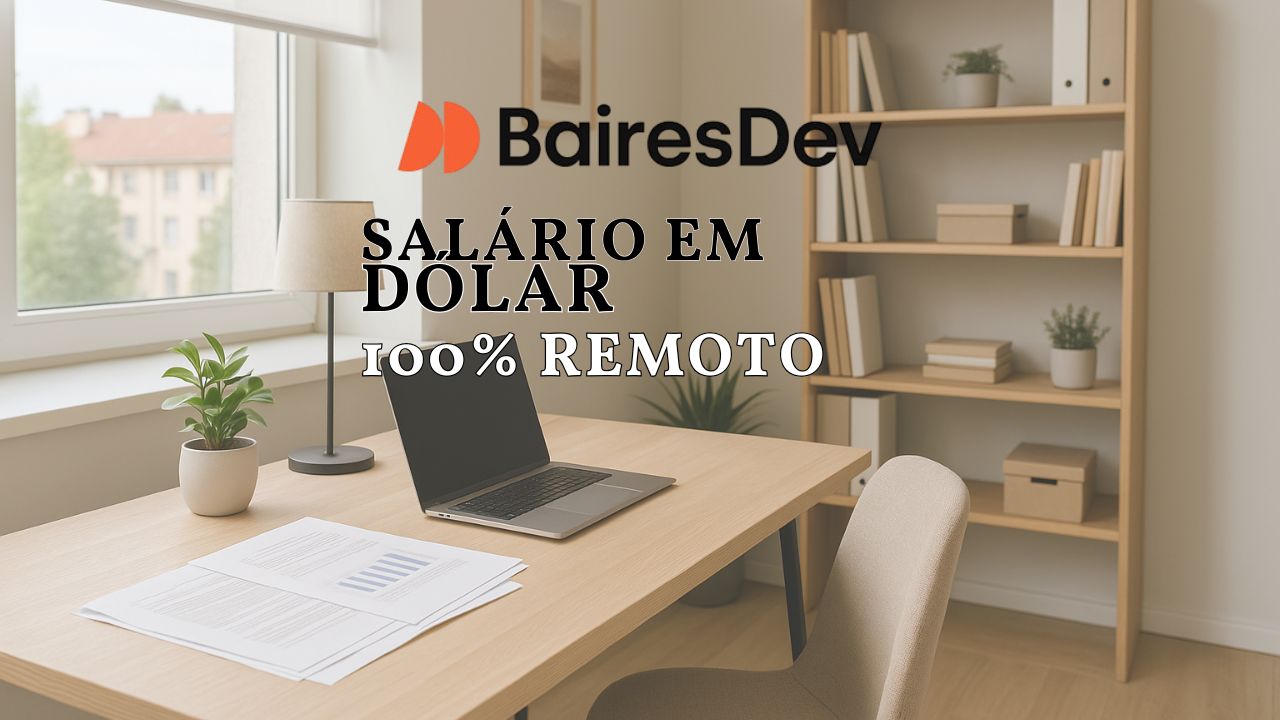 BairesDev está selecionando currículos para a vaga Analista Sênior de Pessoal com salário em dólar e trabalho 100% remoto