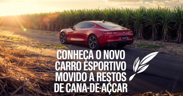 Conheça o novo carro esportivo movido a restos de cana-de-açúcar que representa economia de R$ 1 por litro frente ao diesel