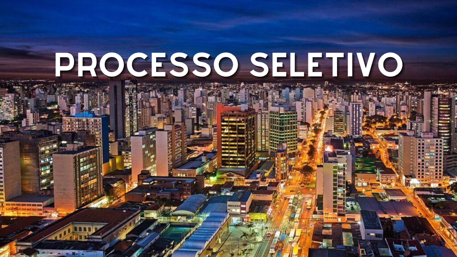 concurso público - processo seletivo - vagas - campinas