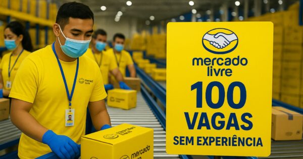 Mercado Livre abre 100 vagas de emprego para pessoas sem experiência