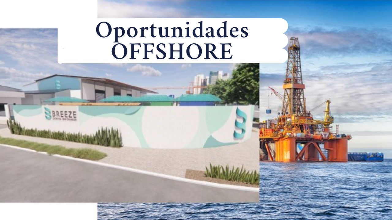 Vagas Offshore da Breeze Services para regime embarcado 14x14 em Aracaju e região com entrevistas até 16/05, mande seu currículo agora mesmo!