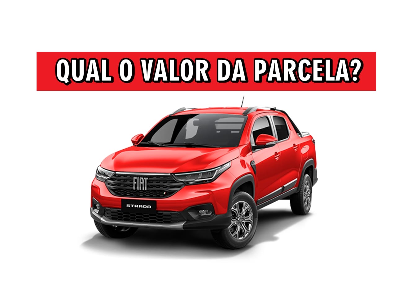Imagem de uma picape Fiat Strada vermelha com fundo branco e faixa vermelha acima contendo a pergunta “Qual o valor da parcela?”.