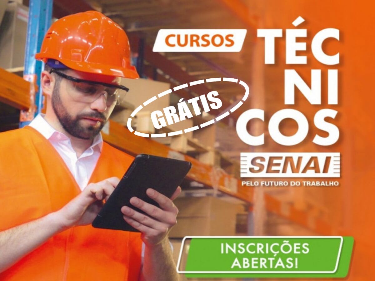 SENAI - CURSOS TÉCNICOS - TÉCNICOS - VAGAS - CERTIFICADO - SENAI