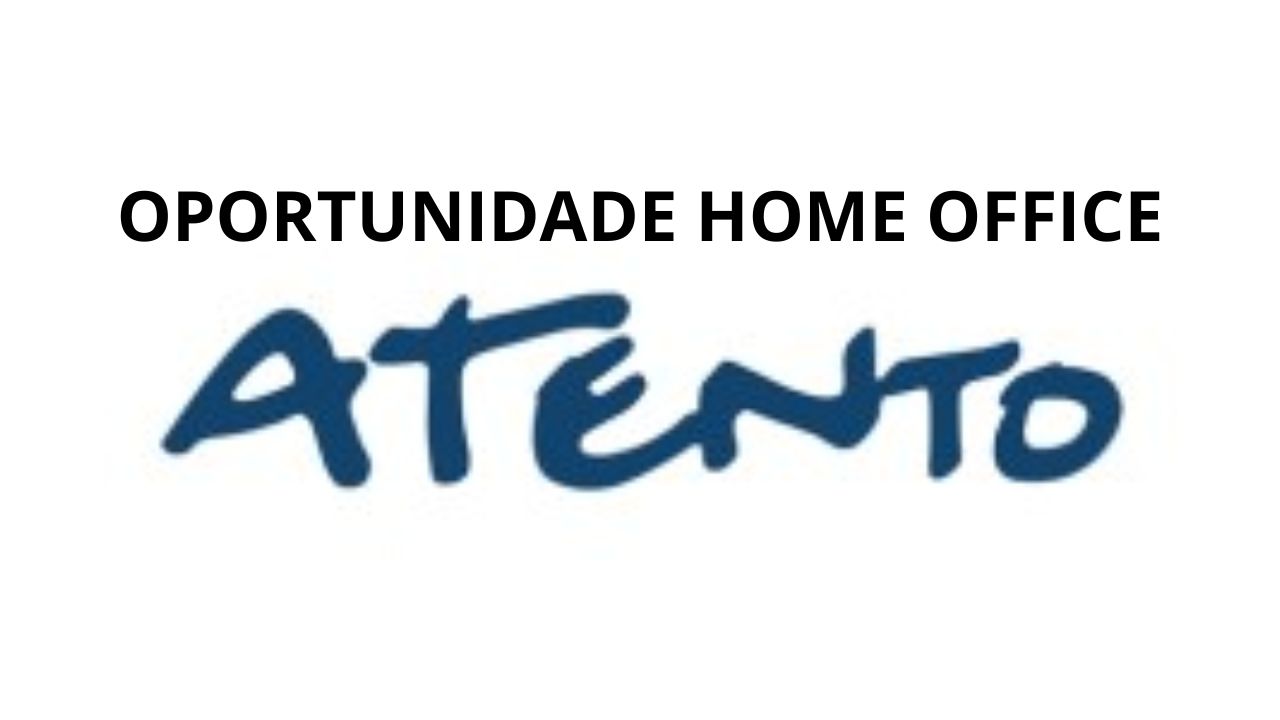 Atento abre vaga home office de Atendimento ao Cliente com salário de R$1.518,00 e pacote completo de benefícios!