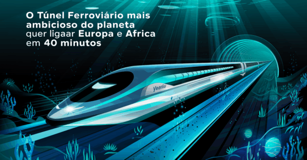 O túnel submarino mais ambicioso do planeta quer ligar Europa e África em 40 minutos — com trens magnéticos de 1.000 km/h viajando por baixo do mar
