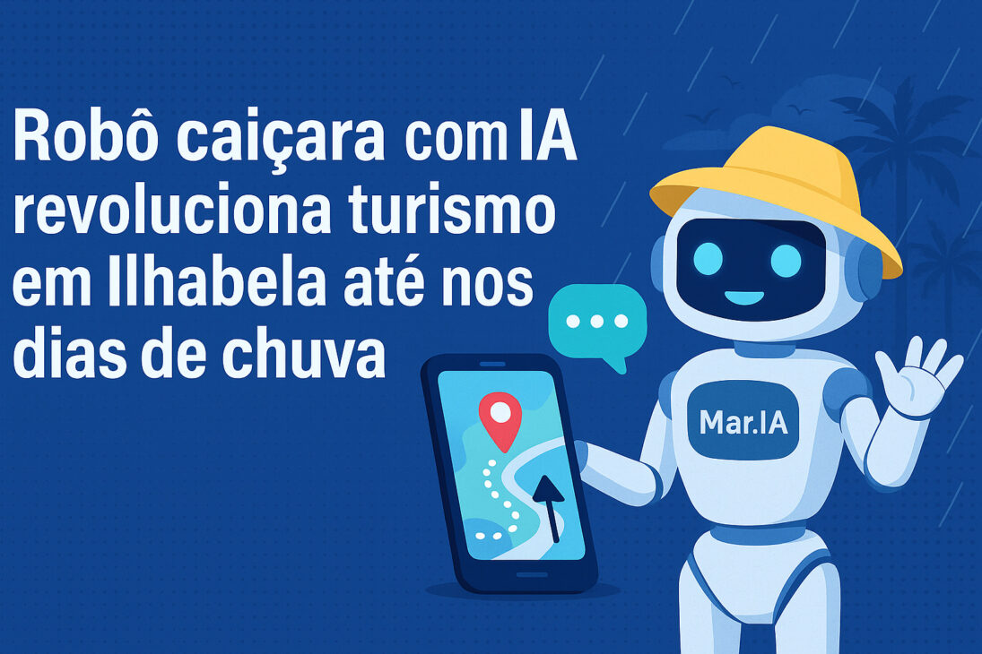 Ilhabela Lanza Robot Caiçara Con IA Para Impulsar El Turismo En Días Nublados. Conoce A Mar.IA, El Guía Digital Que Acolhe Turistas Con Consejos Personalizados.